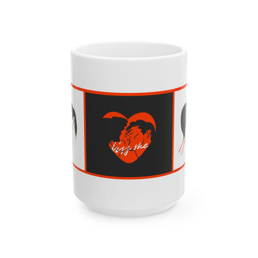 Kiss Me Ceramic Mug, (15oz)