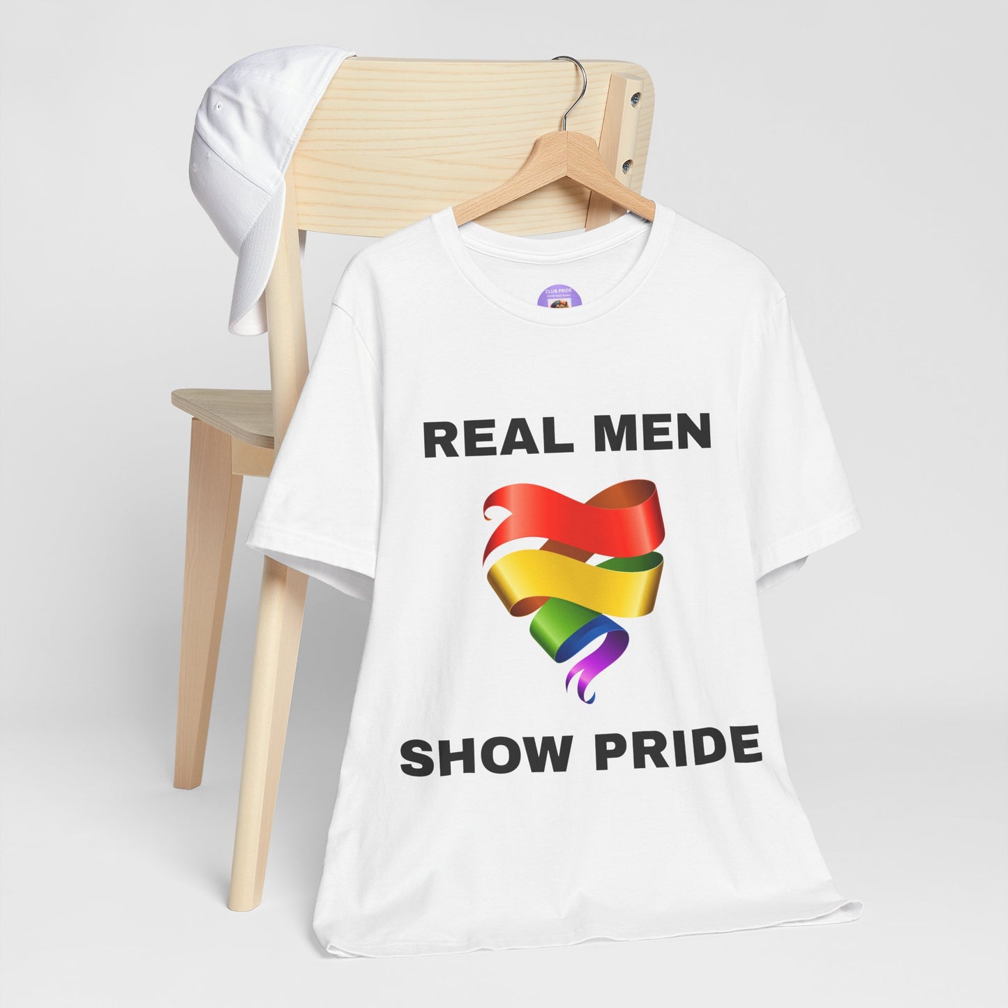 Real Men Show PRIDE Short Sleeve Tee