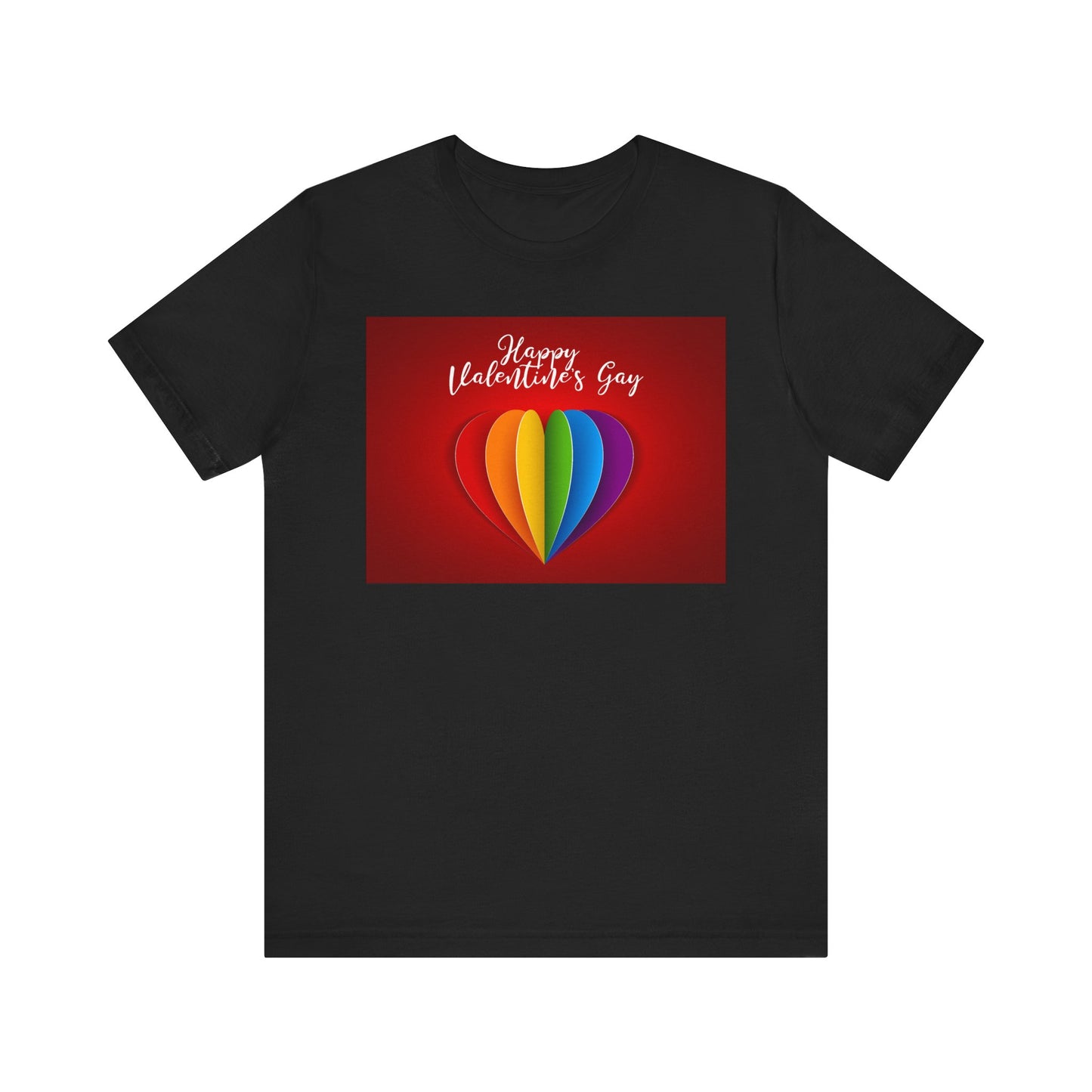 1B. Happy Valentine's Gay Unisex Short Sleeve Tee