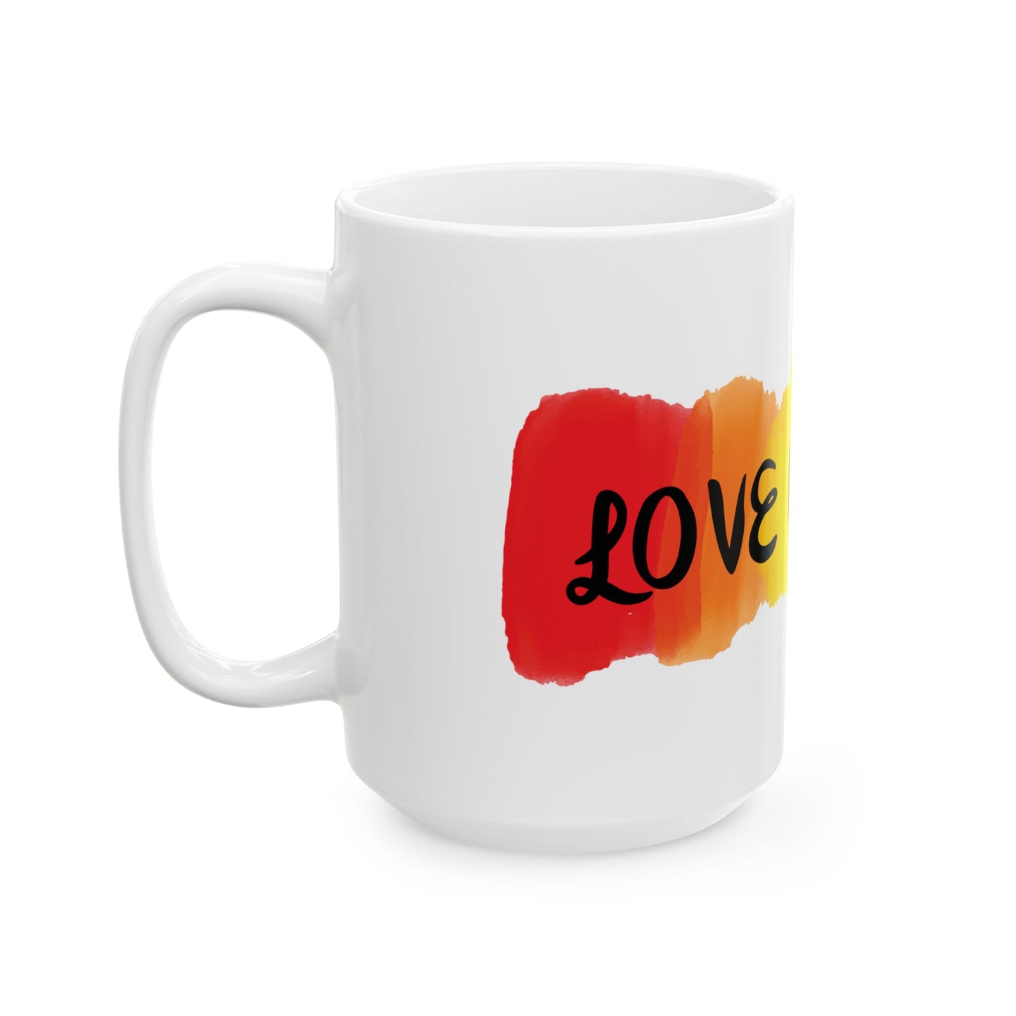 Love Is Love Ceramic Mug, (15oz)